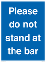 please-do-not-stand-at-the-bar~